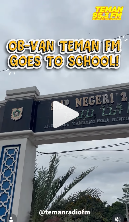 OB-VAN TEMAN FM GOES TO SCHOOL SMPN 2 SUKARAJA (BERSAMA KEPALA DINAS KOMUNIKASI DAN INFORMATIKA KABUPATEN BOGOR)
