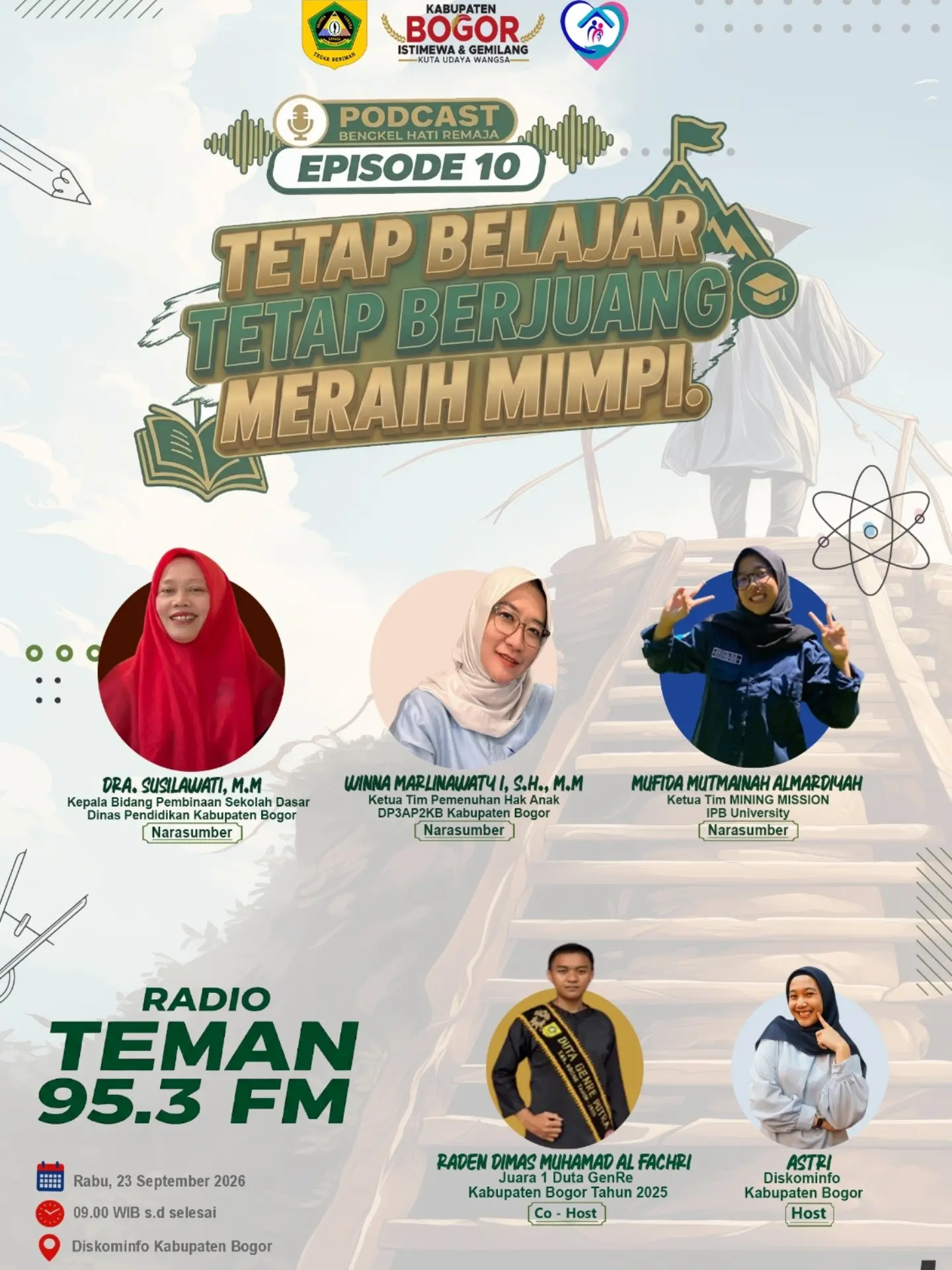 PODCAST BENGKEL HATI REMAJA "Tetap Belajar. Tetap Berjuang Meraih Mimpi"